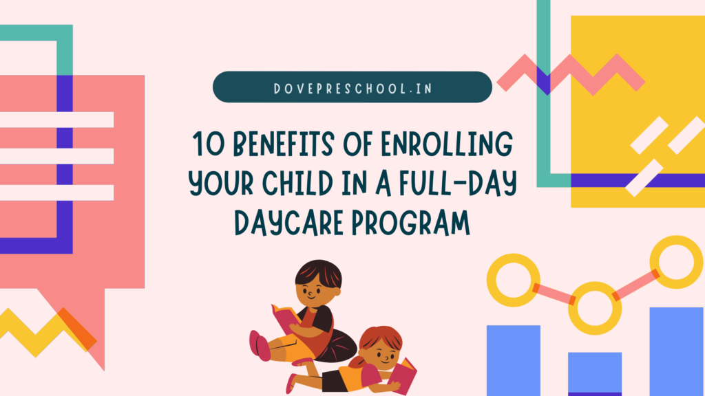 full-day daycare in Vaishali